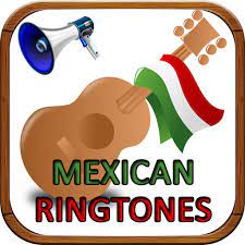 mexican ringtones free